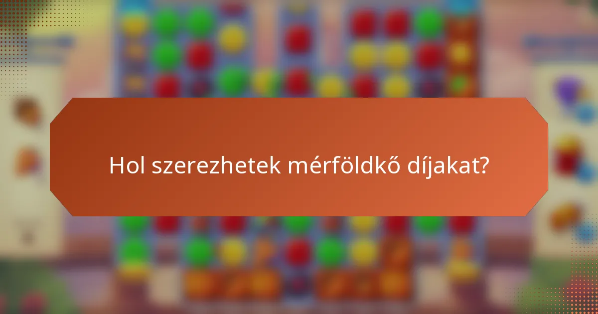 Hol szerezhetek mérföldkő díjakat?